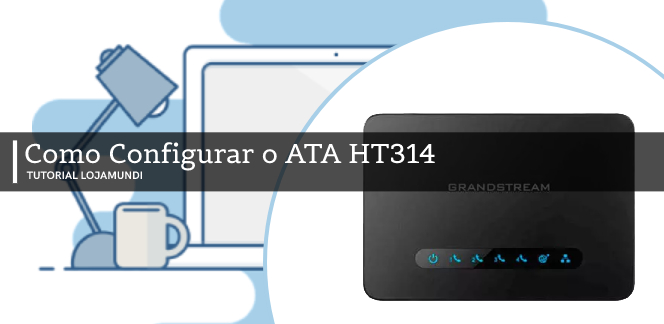 Como Configurar o ATA HT814