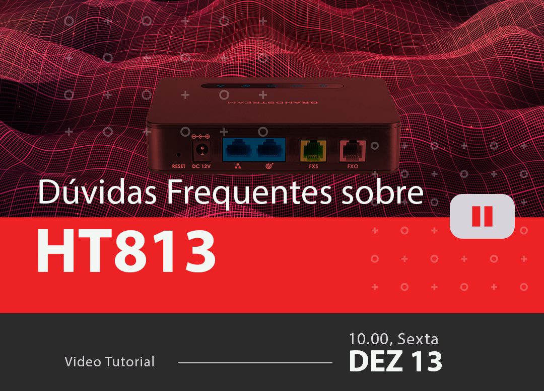 Dúvidas Frequentes sobre HT813