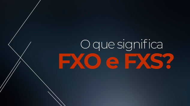 O que significa FXO e FXS?