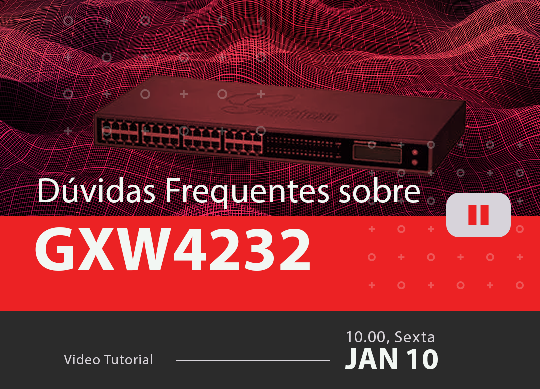 Perguntas Frequentes GXW4232