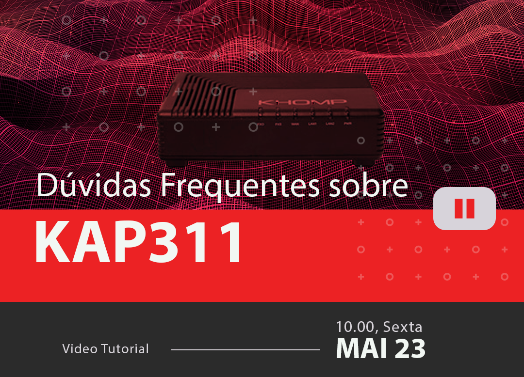 Perguntas Frequentes sobre o KAP311