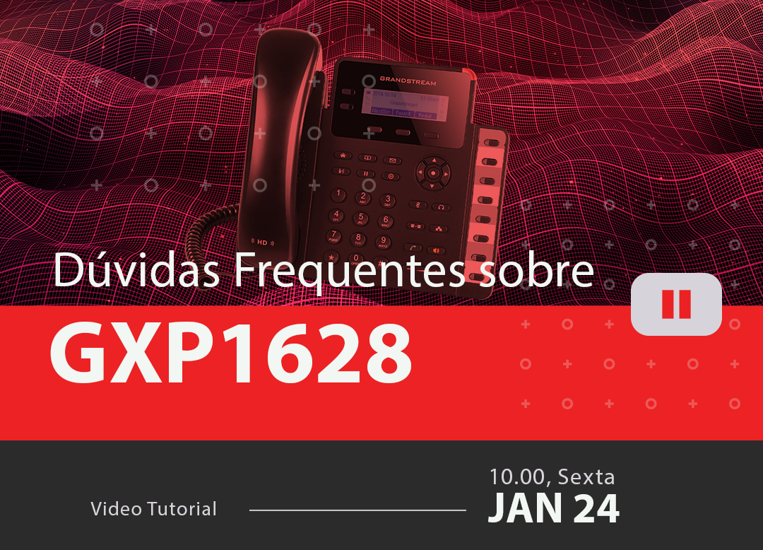Perguntas Frequentes sobre o GXP1628