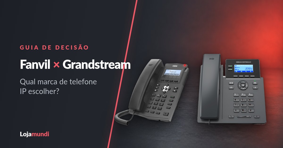 Fanvil-ou-Grandstream-Guia-de-Decisao-IA-blog_image_banner