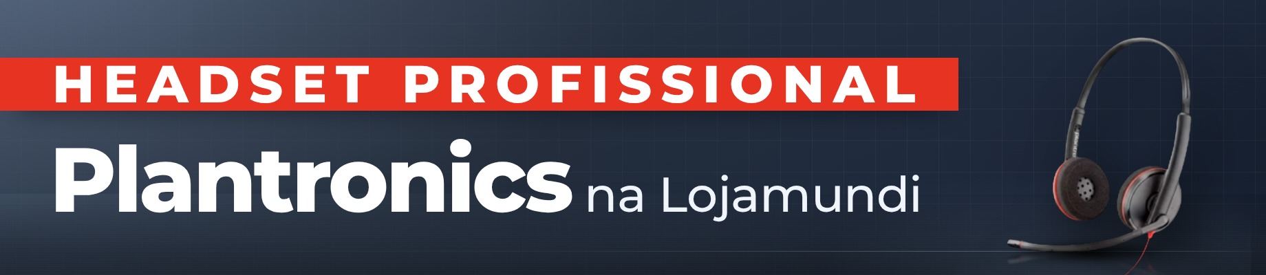 PLANTRONICS-LOJAMUNDI-2026-image_banner