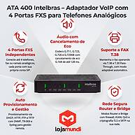 Foto 4 do produto ATA 400 Intelbras - Adaptador IP VoIP com 4 Portas FXS para Telefones Analógicos