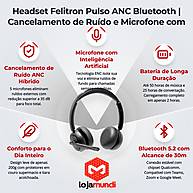 Foto 2 do produto Headset Bluetooth Felitron Pulso ANC – Cancelamento de Ruído com Microfone e Recarga USB