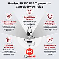 Foto 3 do produto Headset Topuse FP 350 USB Call Center com Cancelamento de Ruído e Laudo NR-17