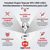 Foto 2 do produto Headset Topuse HTU 300 USB com Duplo Monitoramento e Cancelamento de Ruído