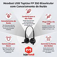 Foto 2 do produto Headset USB TopUse FP 350 Biauricular com Cancelamento de Ruído e Laudo Acústico Certificado