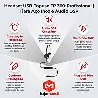 Foto 2 do produto Headset USB Topuse FP 360 Profissional Tiara Aço Inox - Homologado para Teleatendimento