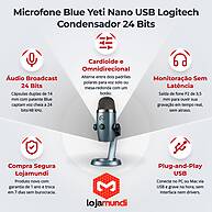 Foto 3 do produto Microfone Blue Yeti Nano USB Logitech Condensador 24 Bits - Streaming, Podcast e Voice-Over com Áudio Broadcast