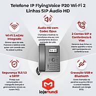 Foto 2 do produto Telefone IP FlyingVoice P20 Wi-Fi 2 Linhas SIP com Áudio HD e USB 2.0