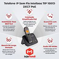 Foto 3 do produto Telefone IP Sem Fio Intelbras TIP 1001D DECT 1 Conta SIP PoE