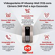 Foto 2 do produto Videoporteiro IP Khomp IP Wall 312S com Câmera 3MP, PoE 802.3af e Gabinete em Aço Escovado IP66